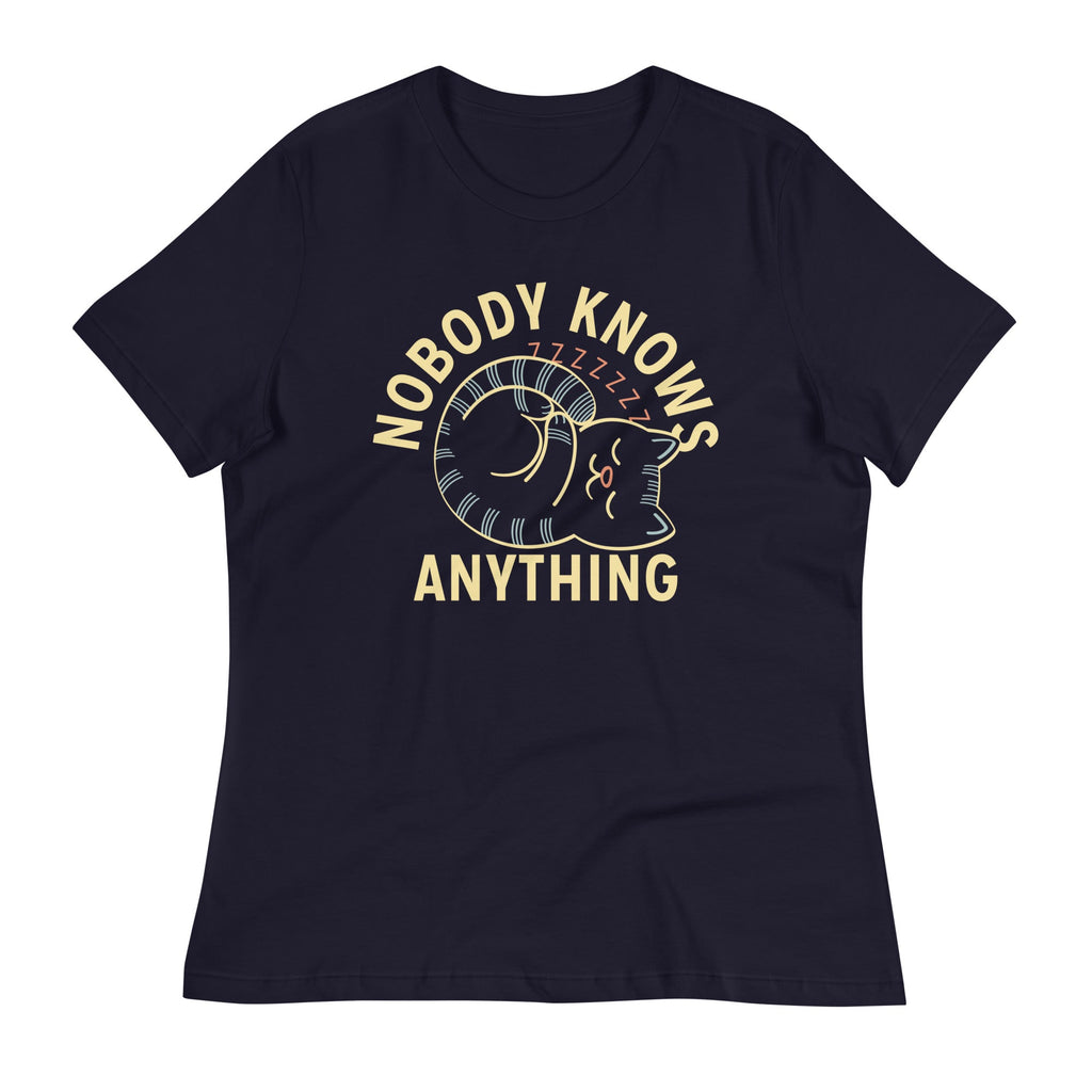 Nobody Knows Anything Women's Signature Tee