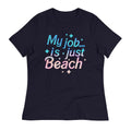 My Job Is Just Beach Women's Signature Tee
