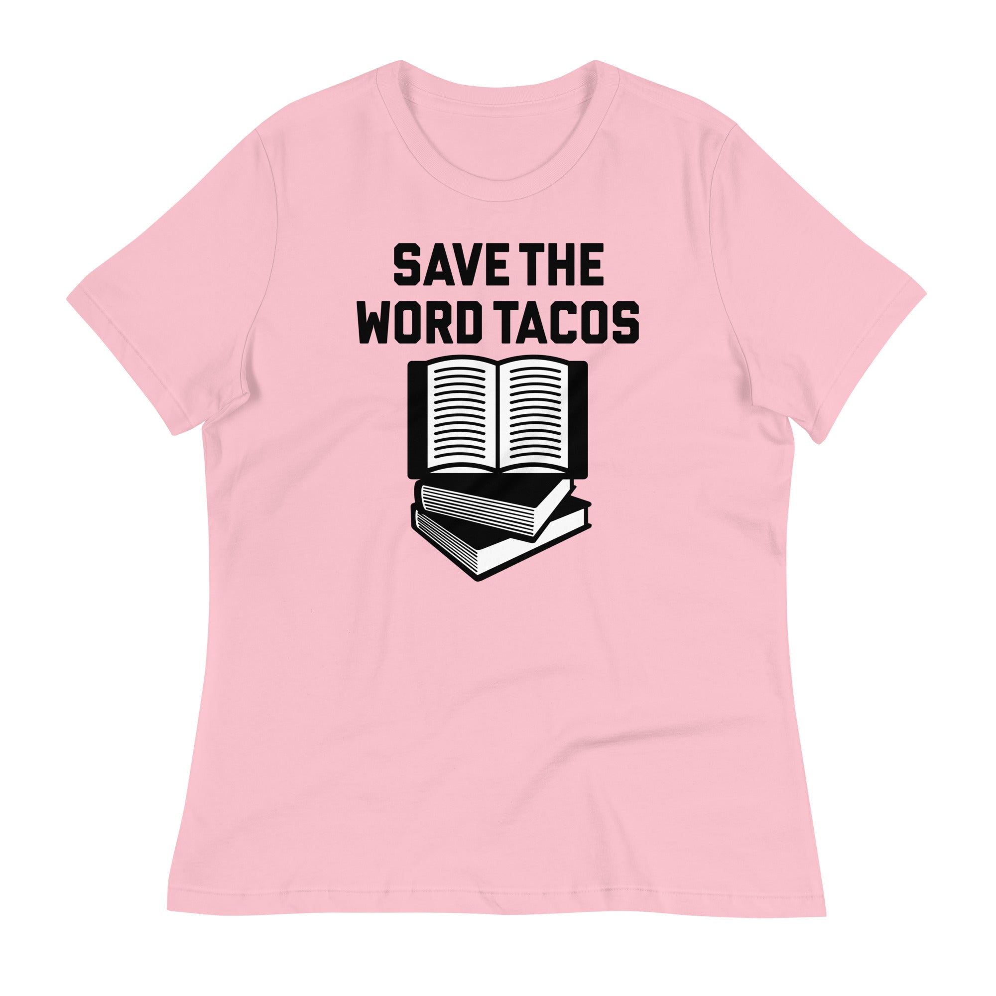 Save The Word Tacos Women's Signature Tee