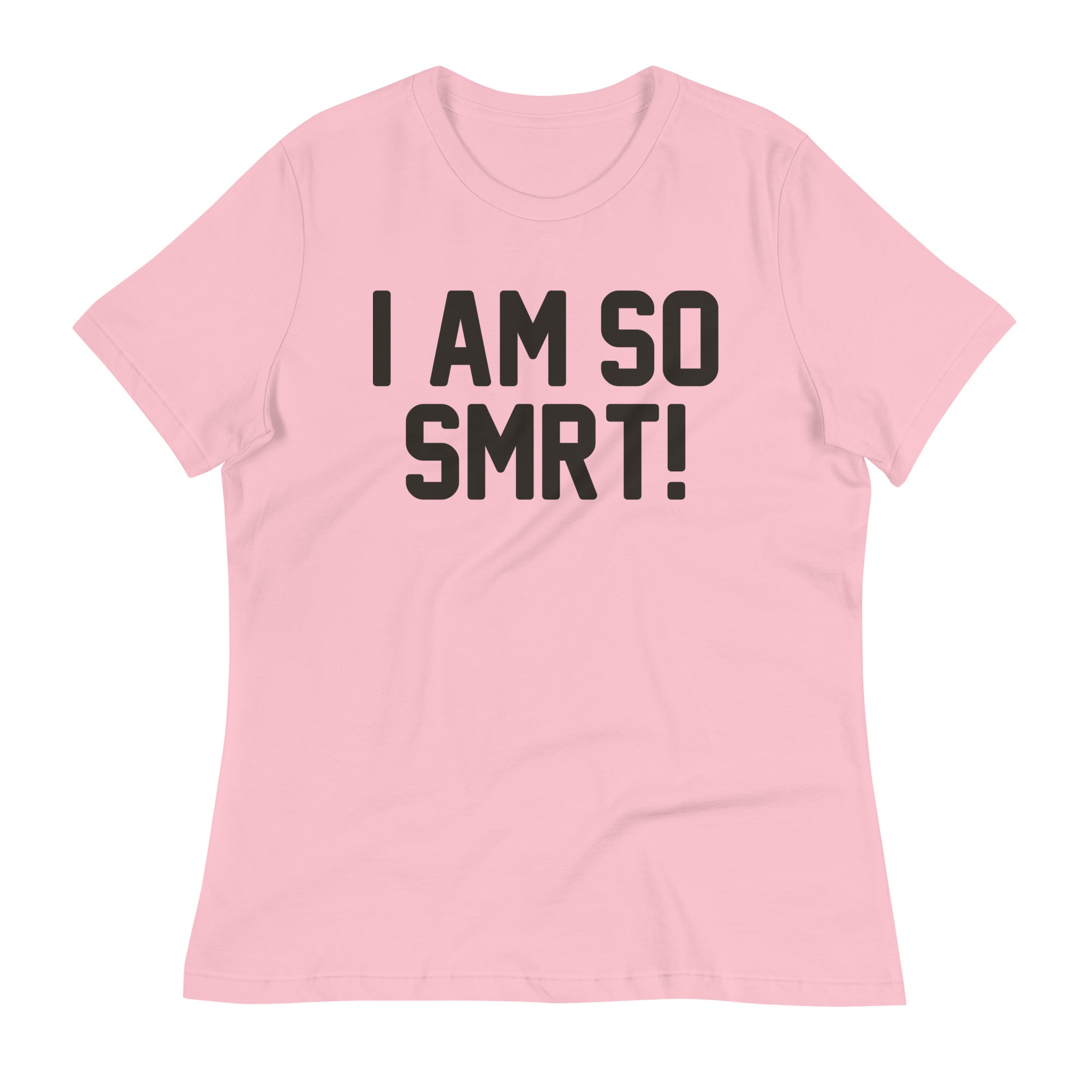 I Am So Smrt Women's Signature Tee