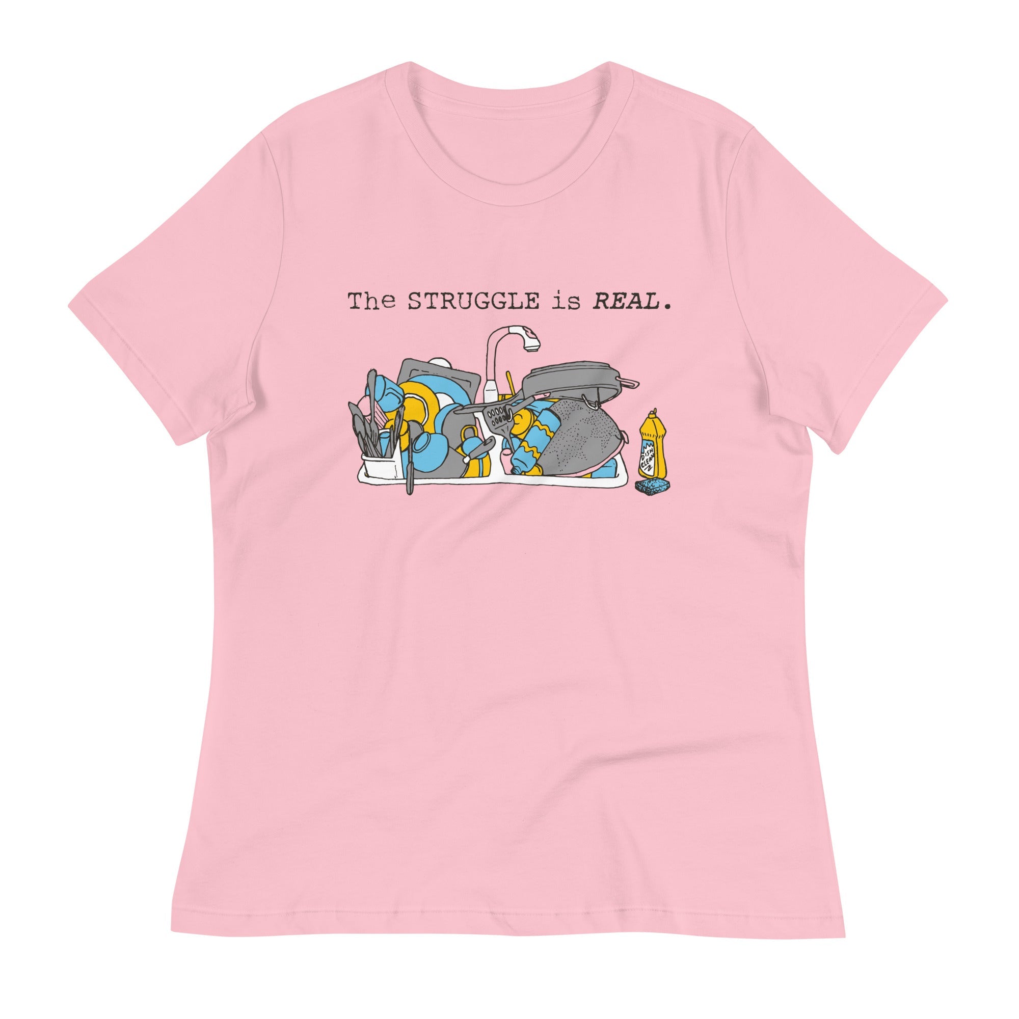 The Struggle Is Real Women's Signature Tee