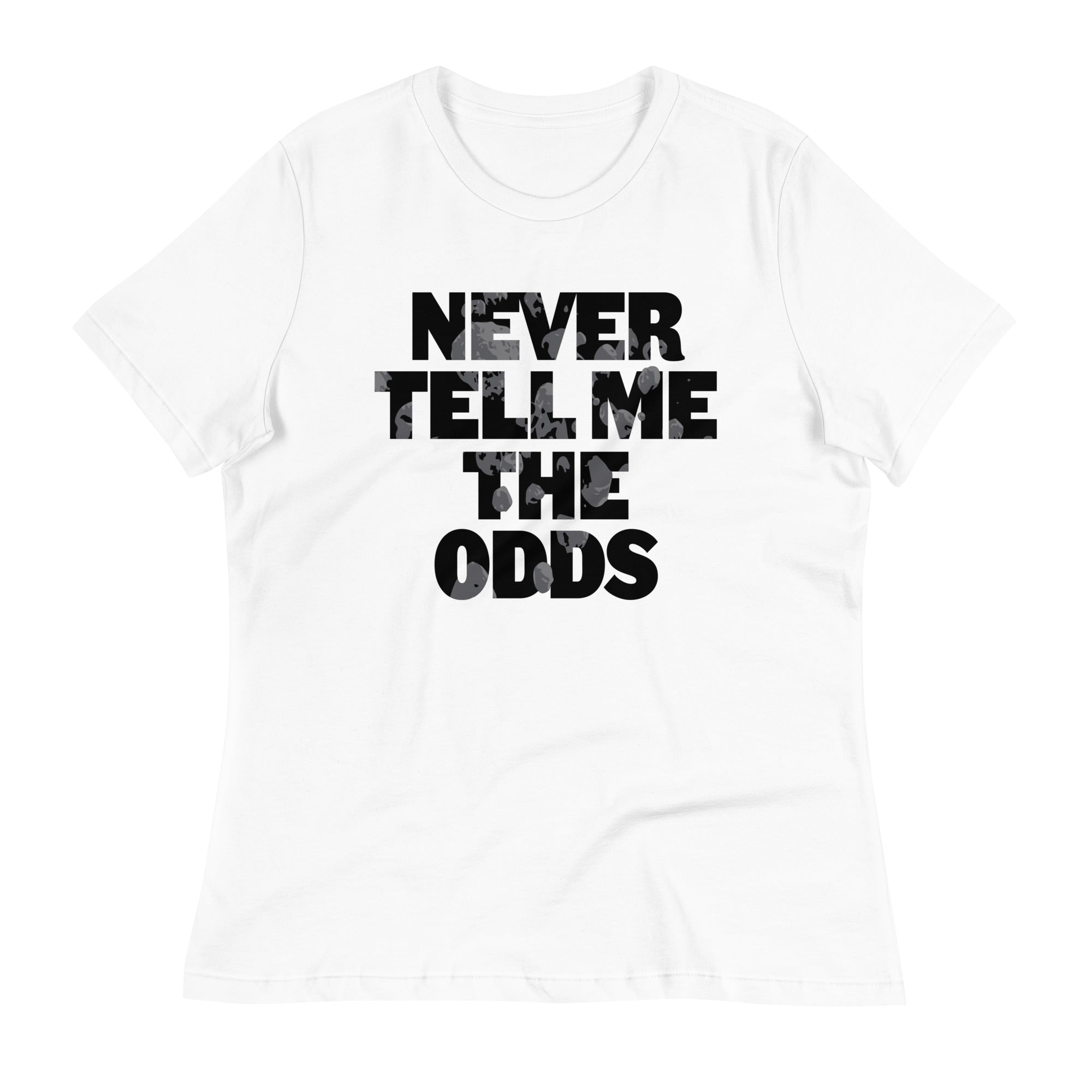 Never Tell Me The Odds Women's Signature Tee
