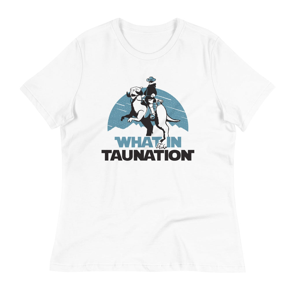 What In Taunation Women's Signature Tee