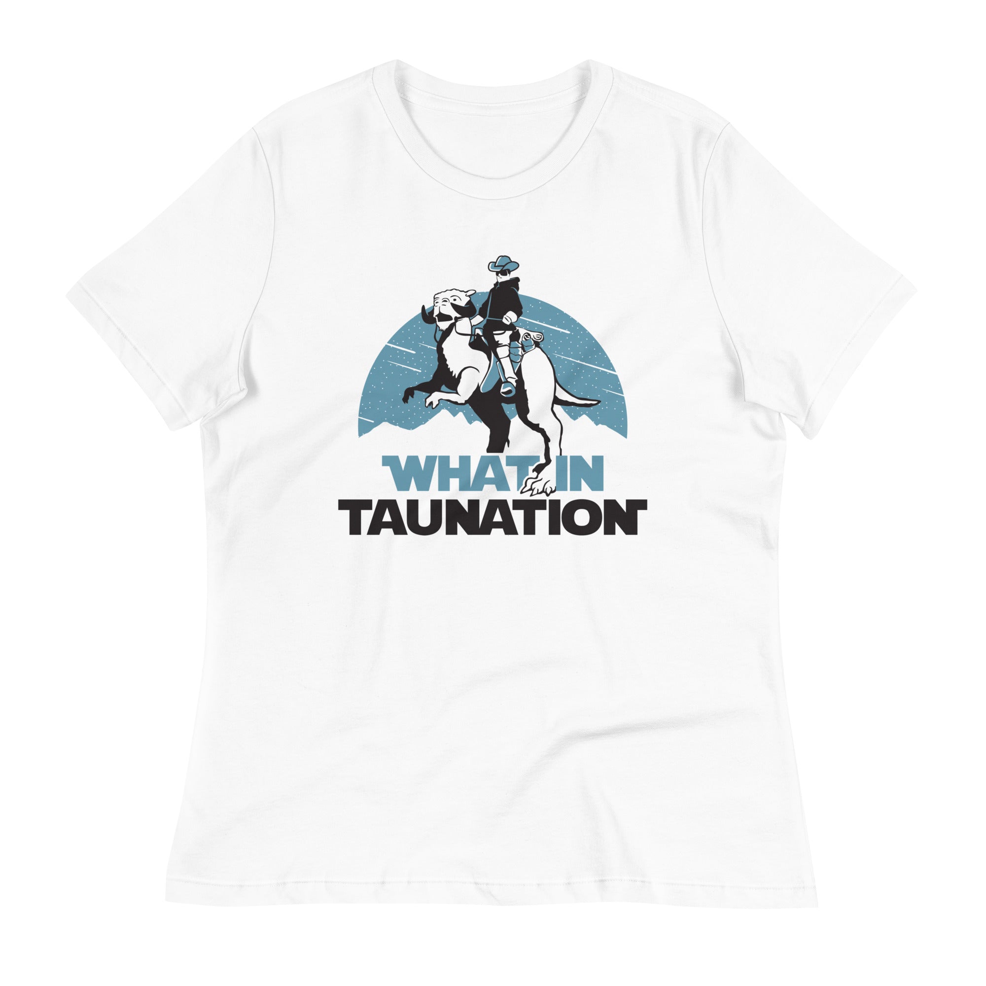 What In Taunation Women's Signature Tee