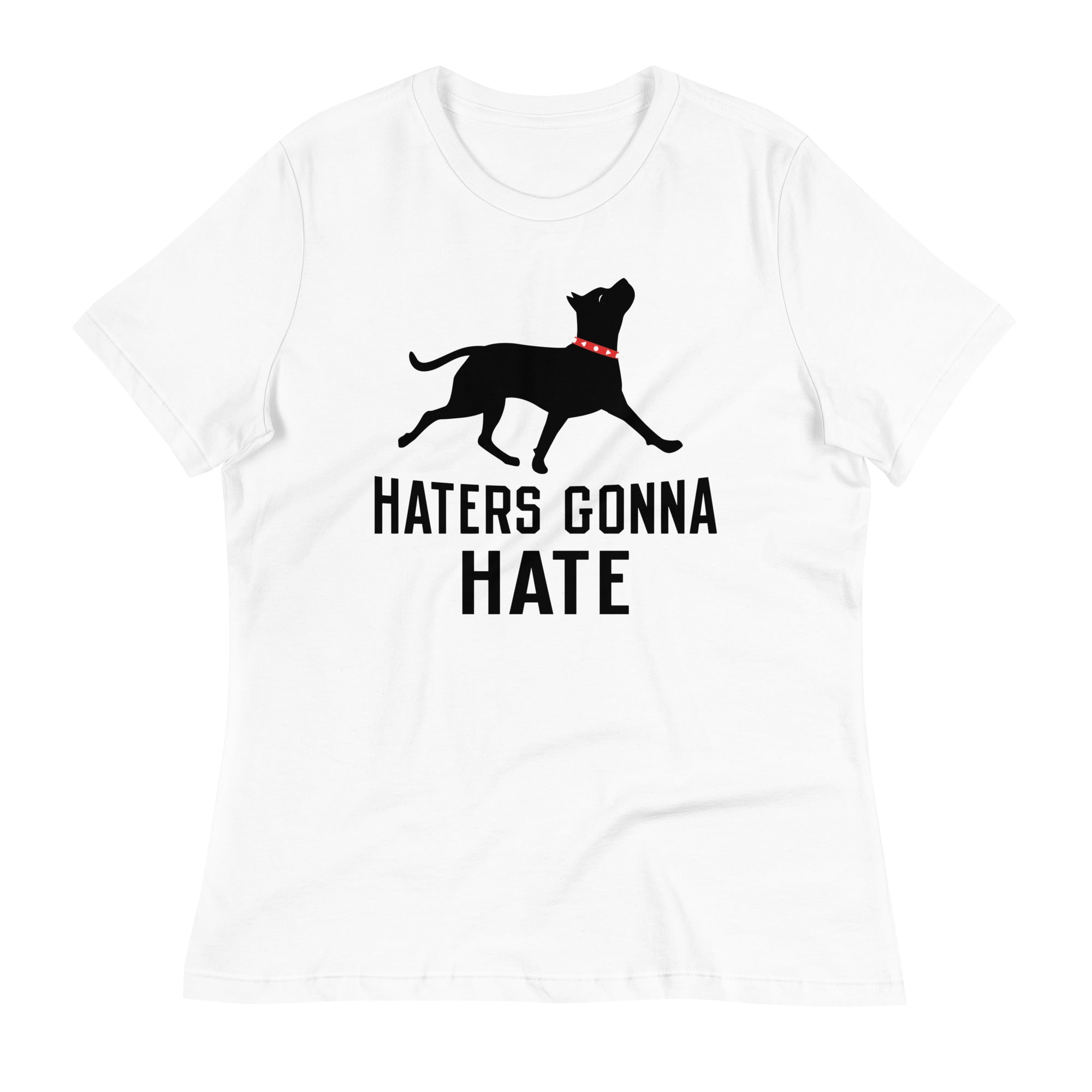 Haters Gonna Hate Pit Women's Signature Tee