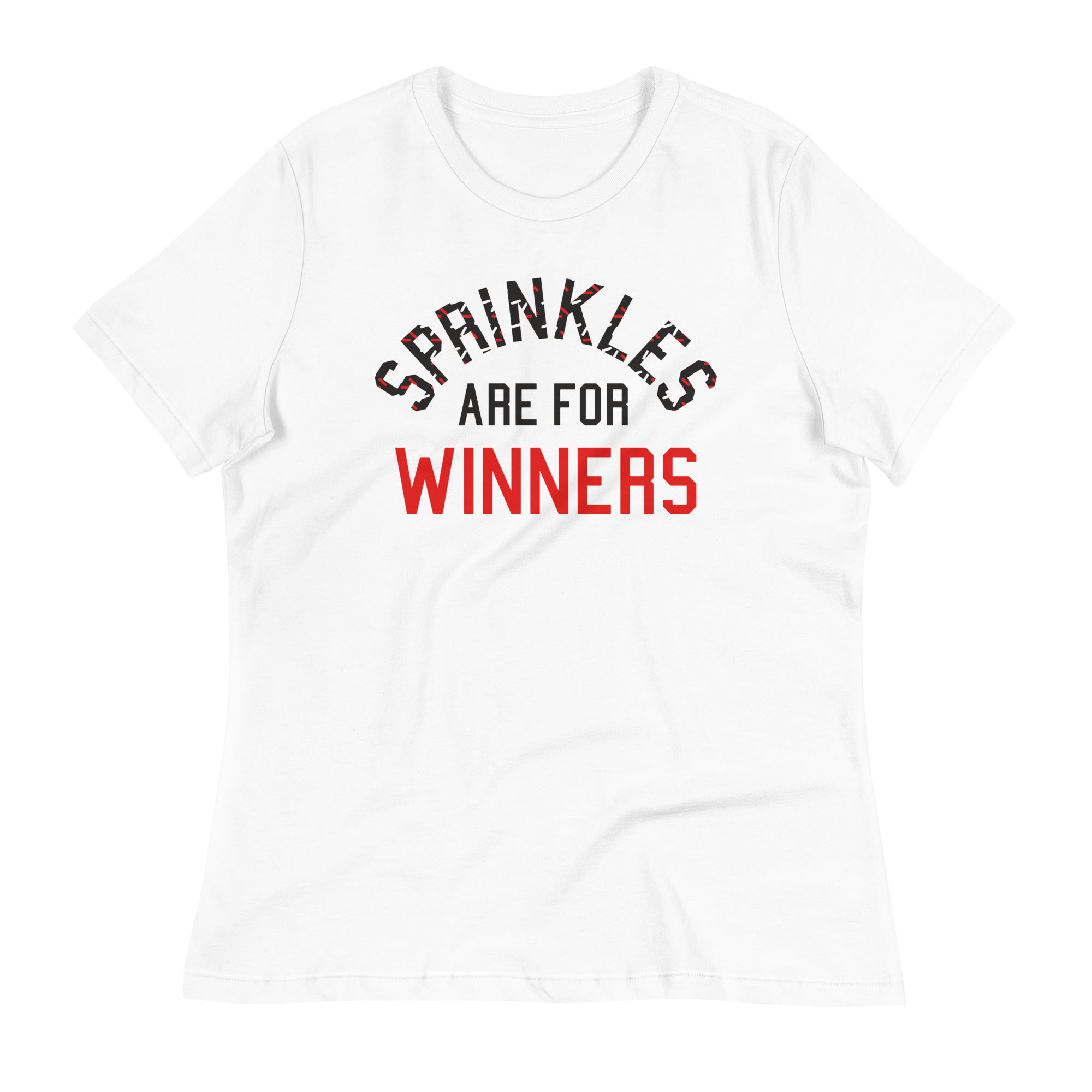 Sprinkles Are For Winners Women's Signature Tee