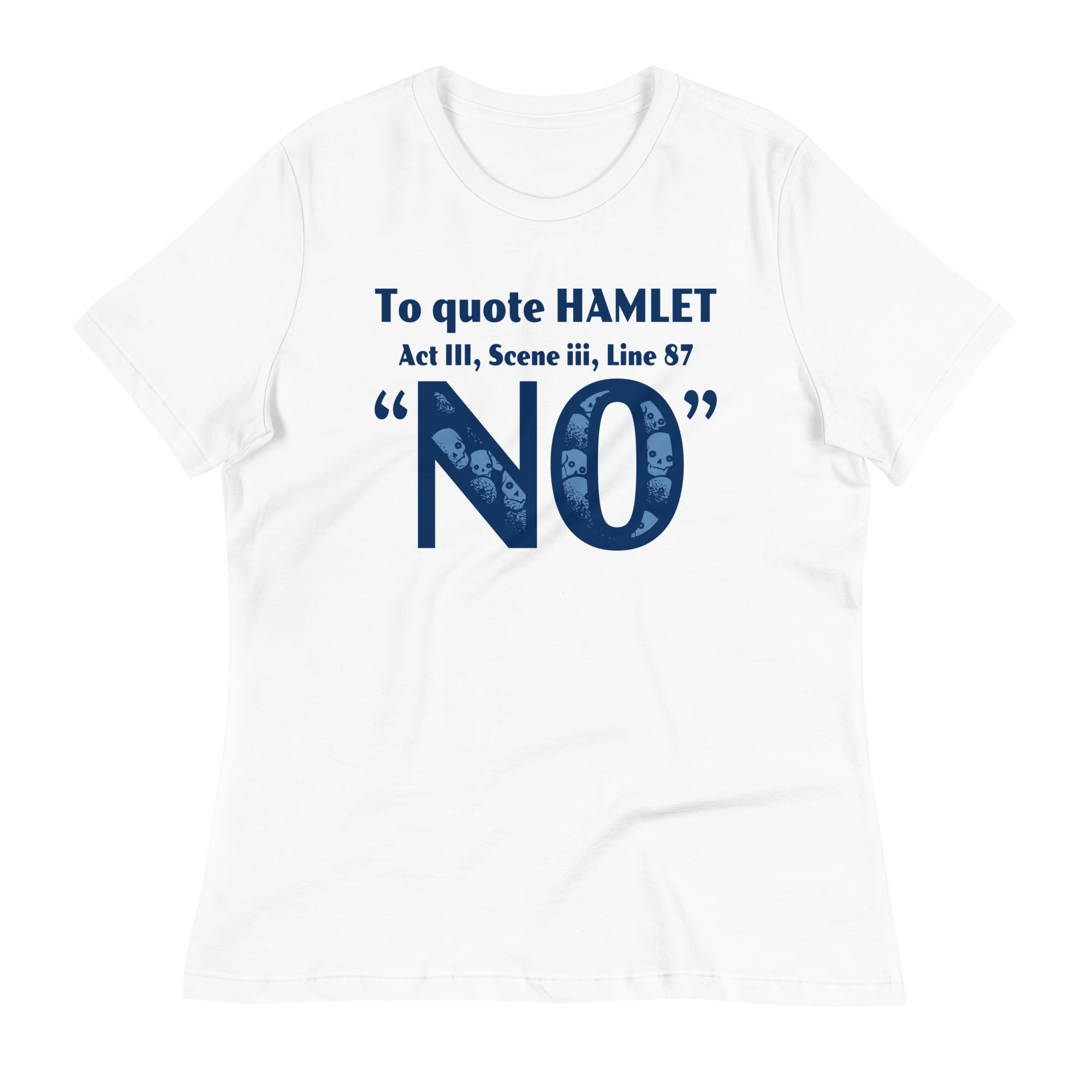 To Quote Hamlet Women's Signature Tee