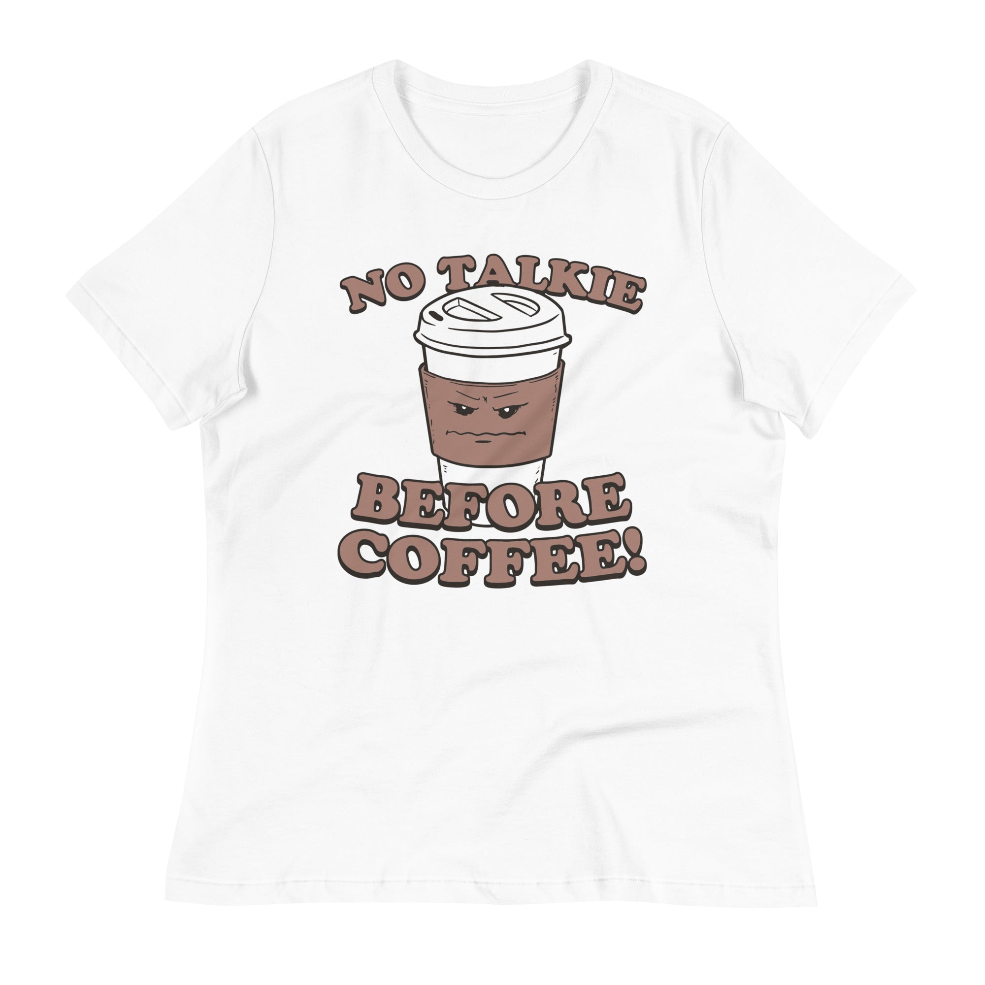 No Talkie Before Coffee! Women's Signature Tee