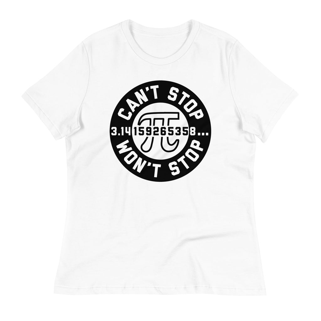 Can't Stop Won't Stop Women's Signature Tee