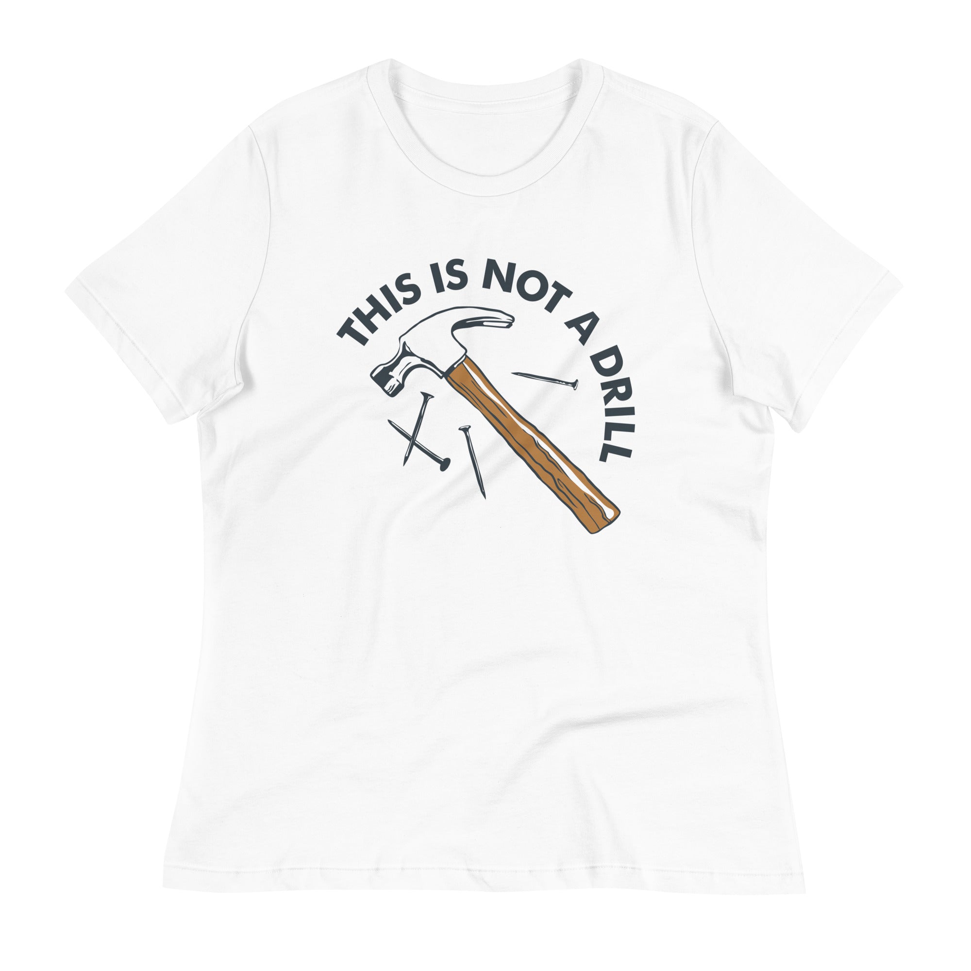 This Is Not A Drill Women's Signature Tee