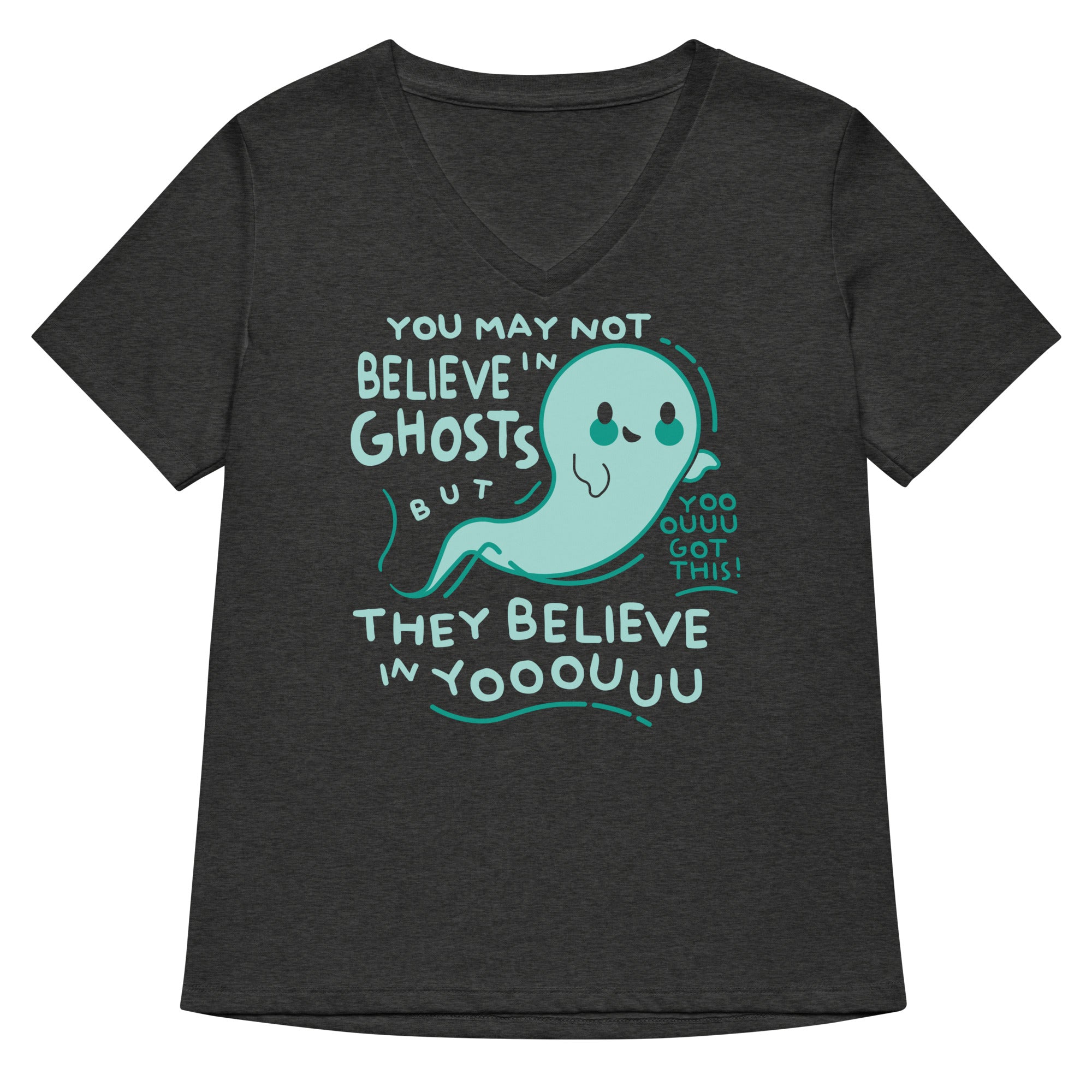 You May Not Believe In Ghosts Women's V-Neck Tee