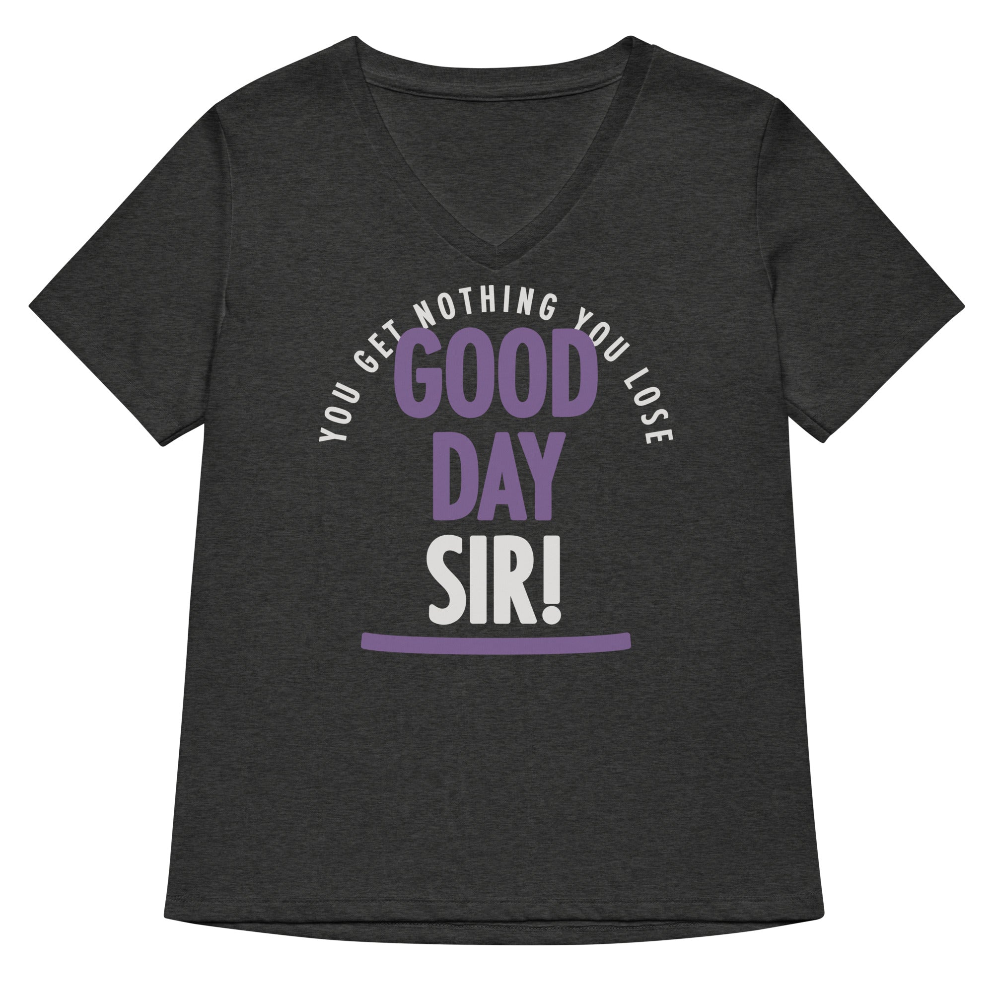 Good Day Sir! Women's V-Neck Tee