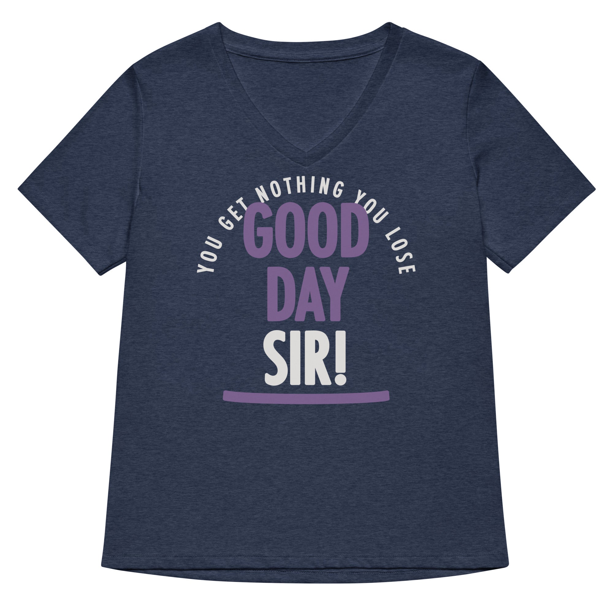 Good Day Sir! Women's V-Neck Tee