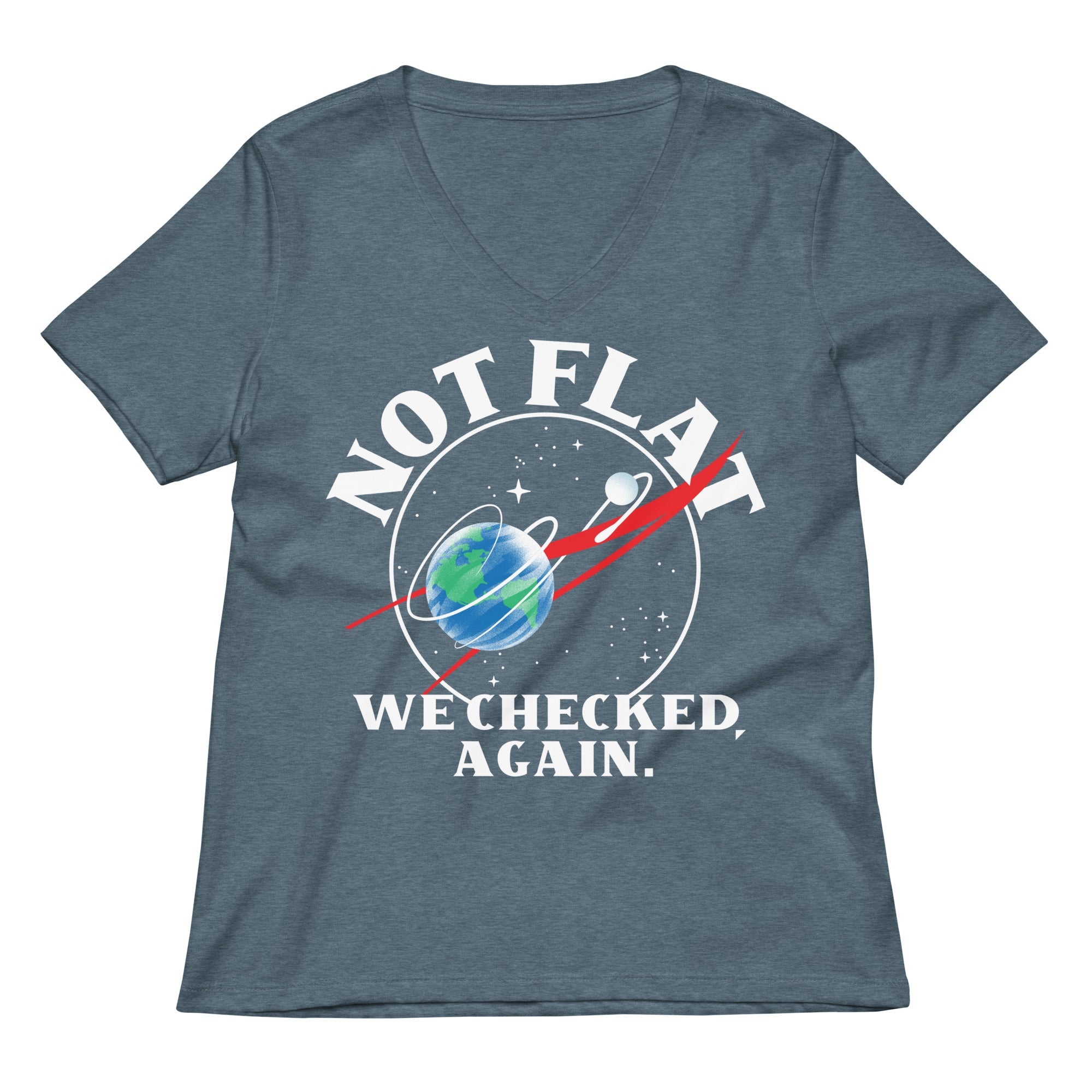 Not Flat We Checked Again Women's V-Neck Tee