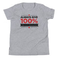 Always Give 100%, Unless You're Donating Blood Kid's Youth Tee