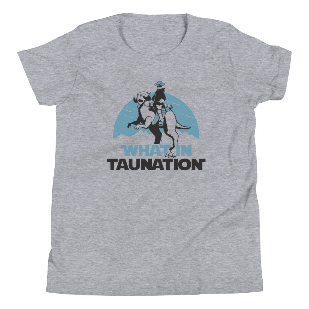 What In Taunation Kid's Youth Tee