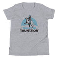 What In Taunation Kid's Youth Tee