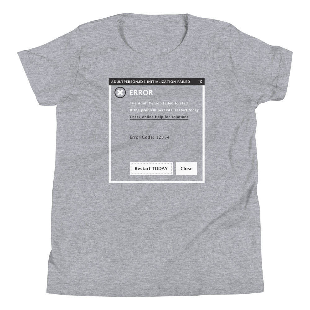 Error, Adult Person Failed To Start Kid's Youth Tee
