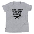 When I Grow Up I Wanna Be A Dinosaur Kid's Youth Tee