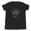 The Assassins Failed Kid's Youth Tee
