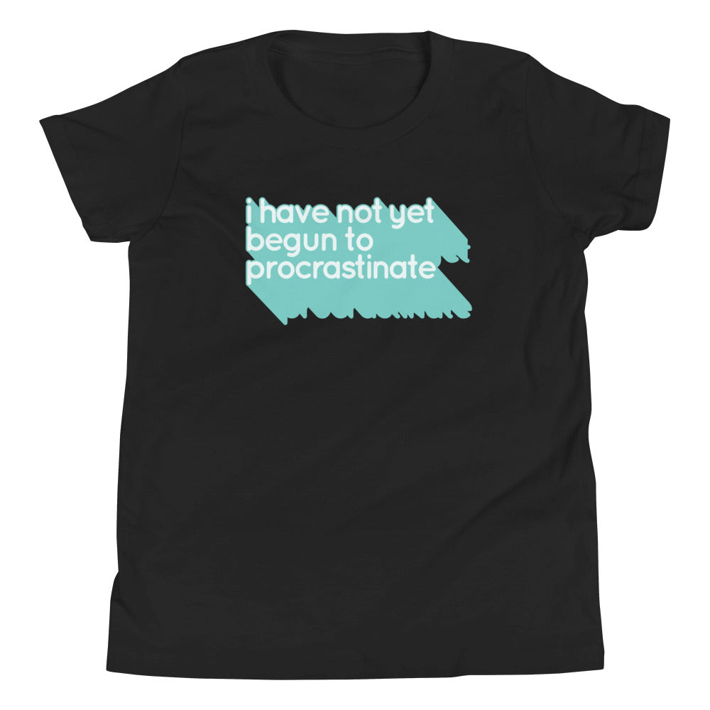 Not Begun To Procrastinate Kid's Youth Tee