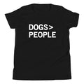 Dogs>People Kid's Youth Tee