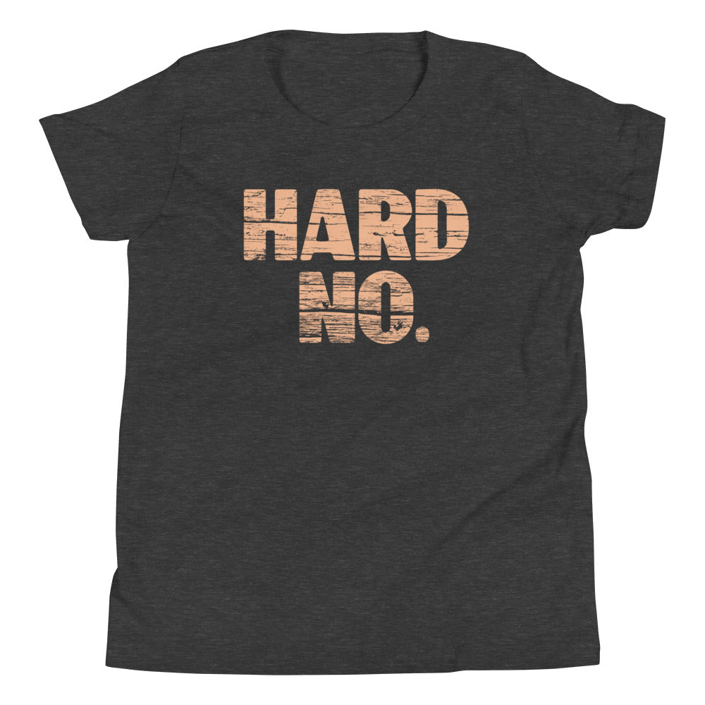 Hard No Kid's Youth Tee