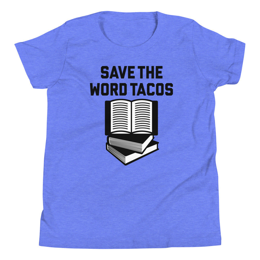 Save The Word Tacos Kid's Youth Tee