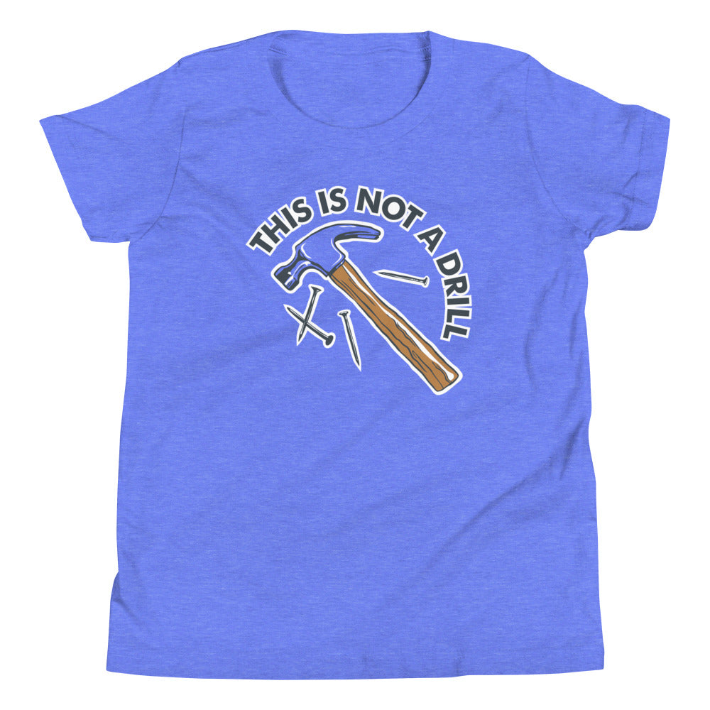 This Is Not A Drill Kid's Youth Tee
