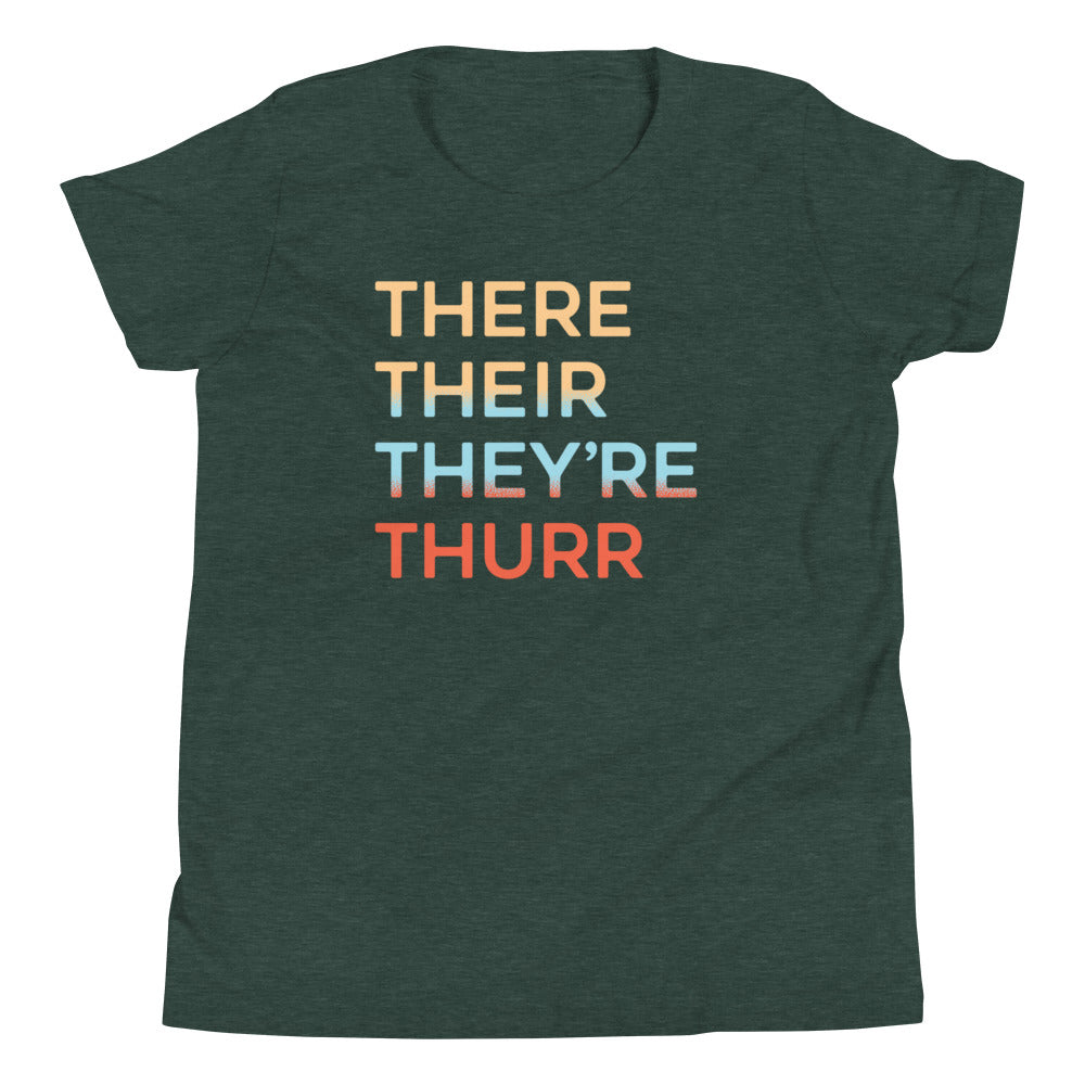 There Their They're Thurr Kid's Youth Tee