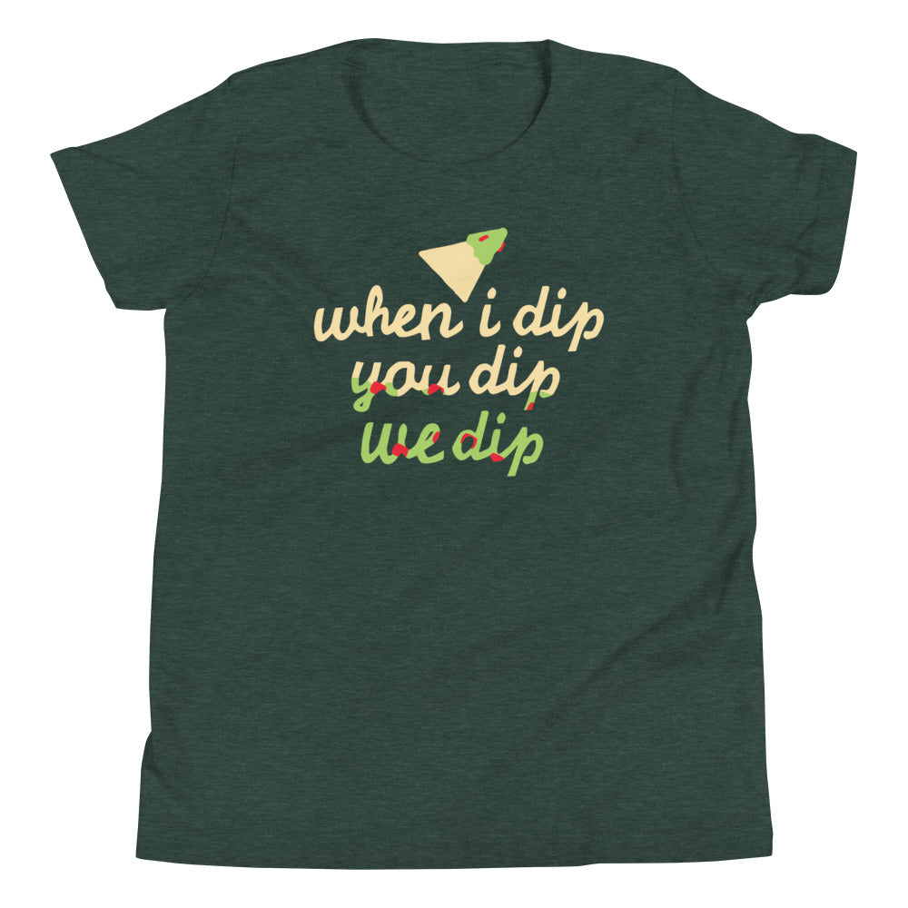 When I Dip You Dip We Dip Kid's Youth Tee