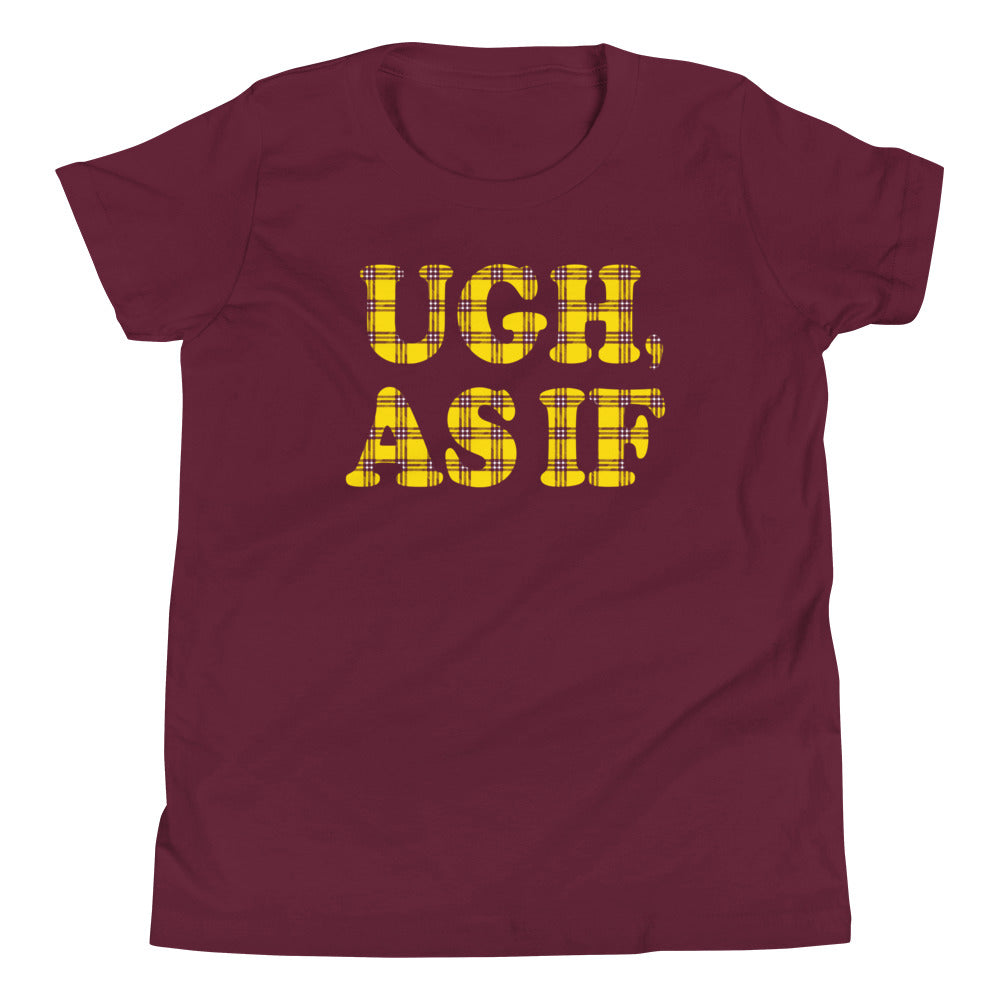 Ugh, As If Kid's Youth Tee