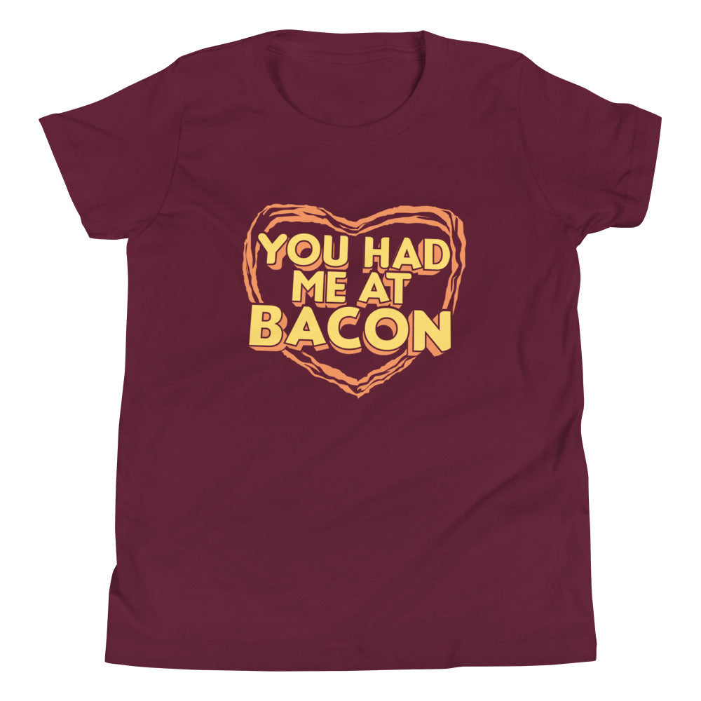 You Had Me At Bacon Kid's Youth Tee