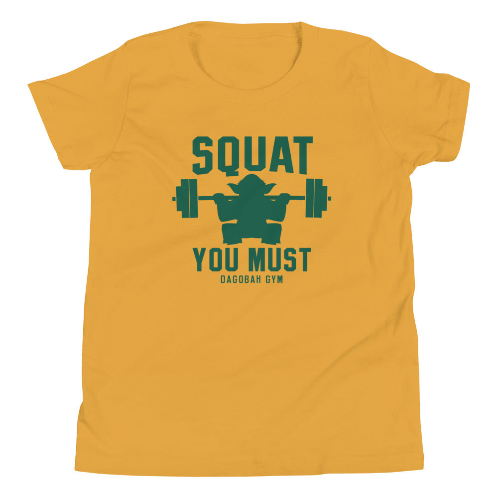 Squat You Must Kid's Youth Tee