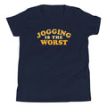Jogging Is The Worst Kid's Youth Tee