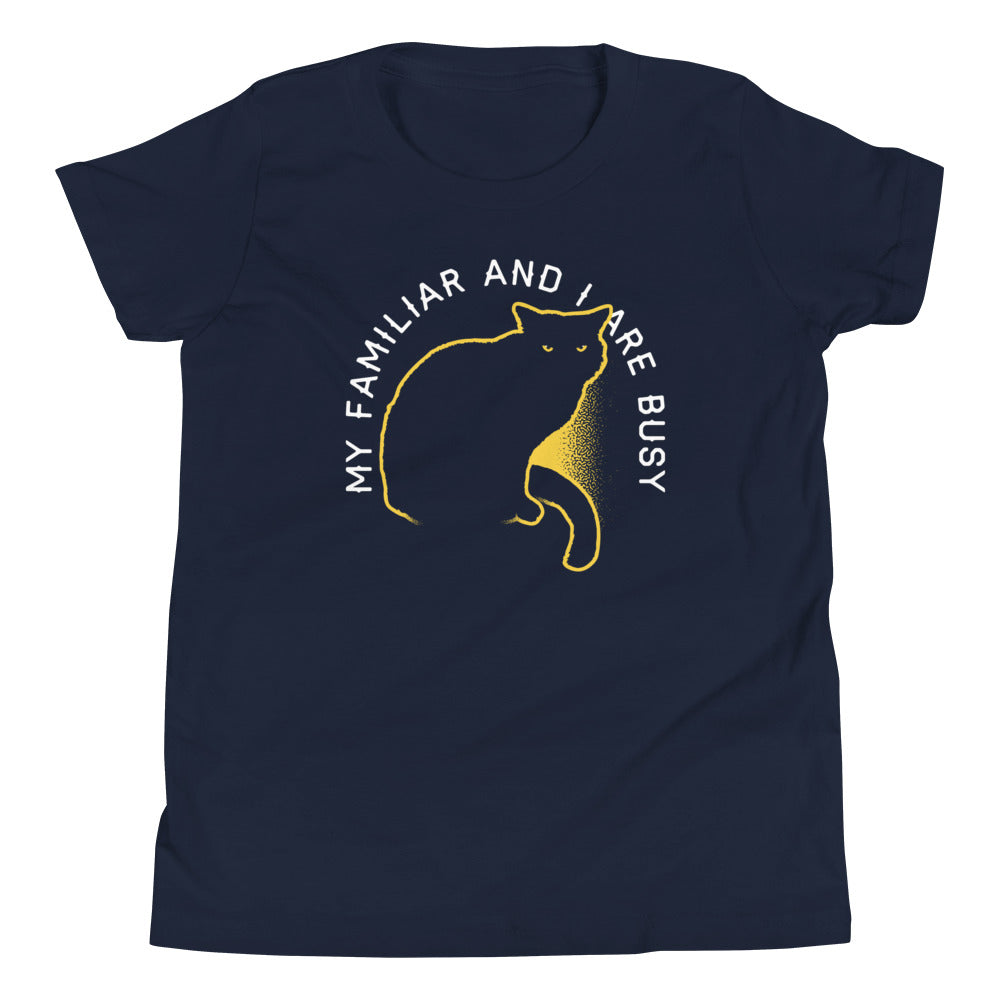 My Familiar And I Are Busy Kid's Youth Tee