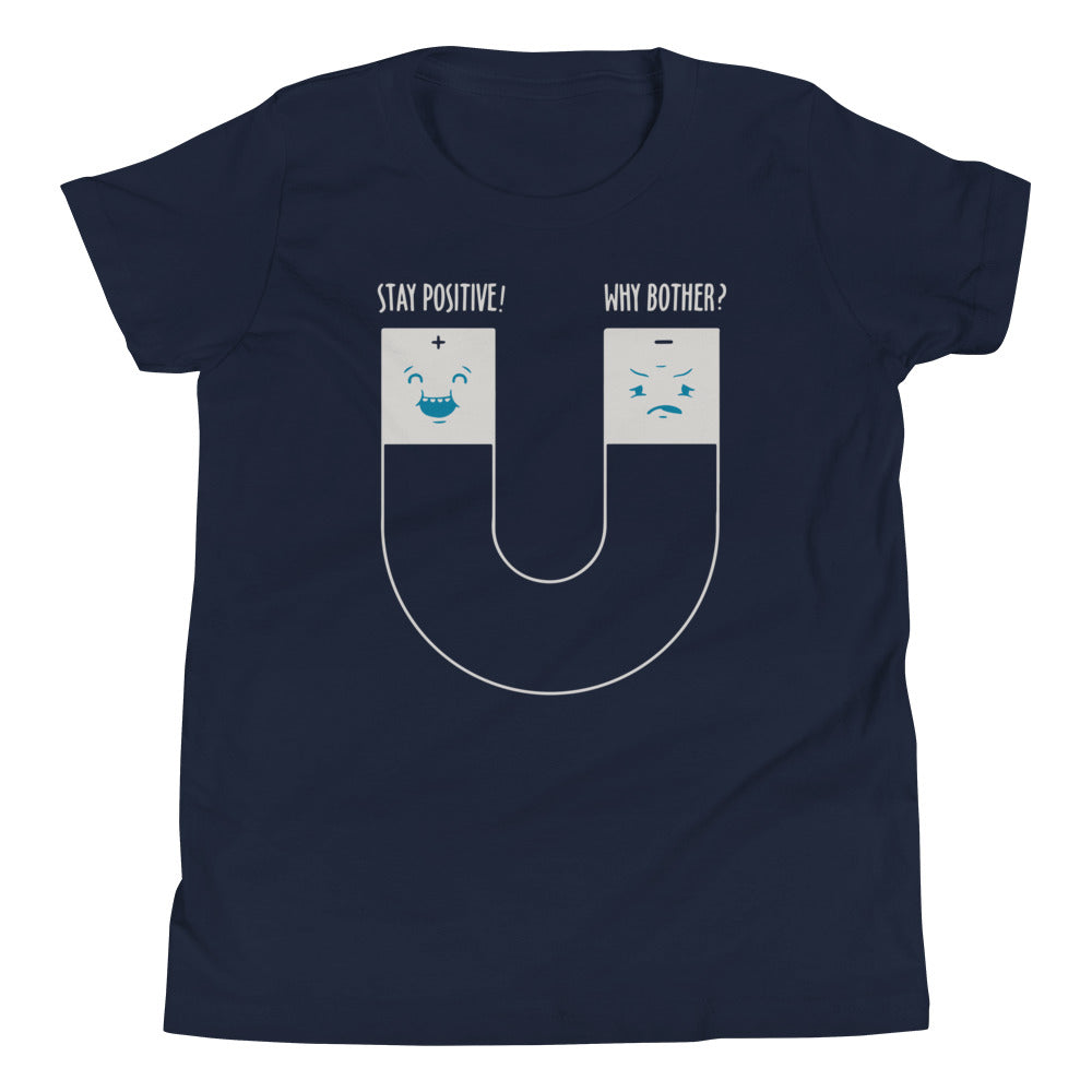 Stay Positive Kid's Youth Tee