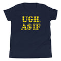 Ugh, As If Kid's Youth Tee
