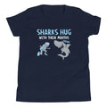 Sharks Hug With Their Mouths Kid's Youth Tee