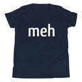 Meh Shirt Kid's Youth Tee