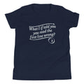 What I If Told You Kid's Youth Tee
