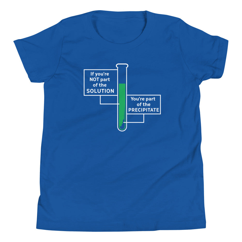 If You're Not Part Of The Solution Kid's Youth Tee